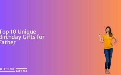 Top 10 Unique Birthday Gifts for Father-in-Law: Surprise Him Today!