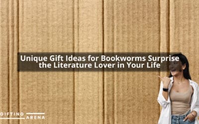 Unique Gift Ideas for Bookworms: Surprise the Literature Lover in Your Life